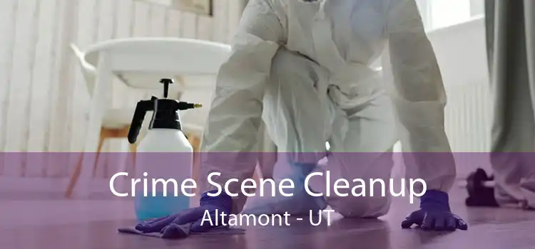 Crime Scene Cleanup Altamont - UT