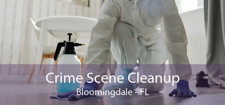 Crime Scene Cleanup Bloomingdale - FL