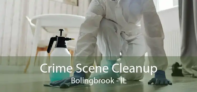 Crime Scene Cleanup Bolingbrook - IL