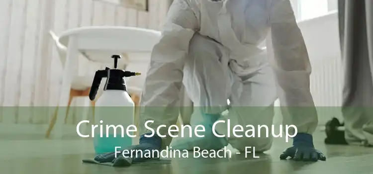 Crime Scene Cleanup Fernandina Beach - FL