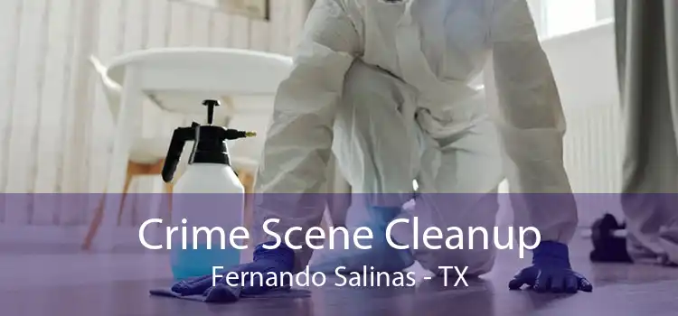 Crime Scene Cleanup Fernando Salinas - TX