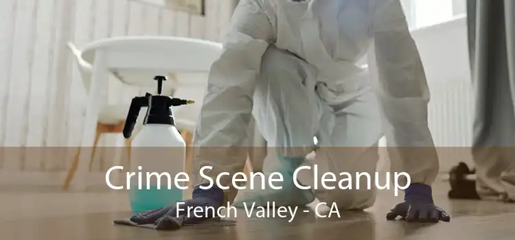 Crime Scene Cleanup French Valley - CA
