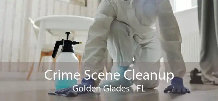Crime Scene Cleanup Golden Glades - FL