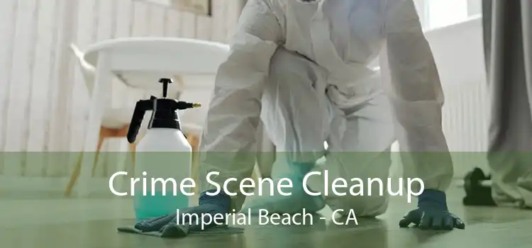 Crime Scene Cleanup Imperial Beach - CA