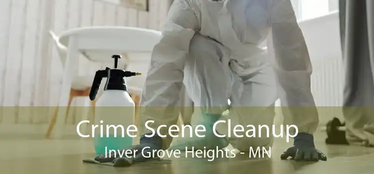 Crime Scene Cleanup Inver Grove Heights - MN