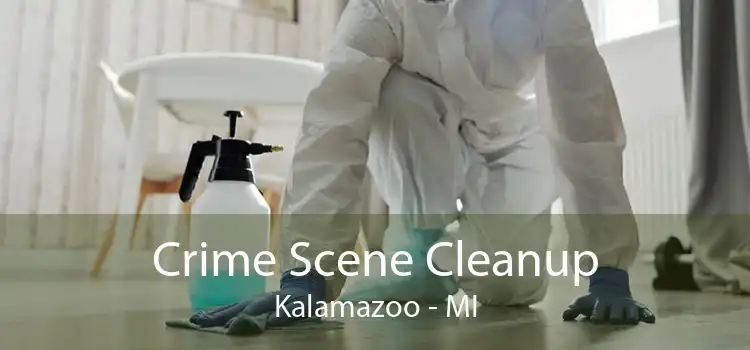 Crime Scene Cleanup Kalamazoo - MI