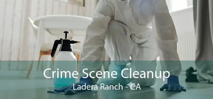 Crime Scene Cleanup Ladera Ranch - CA