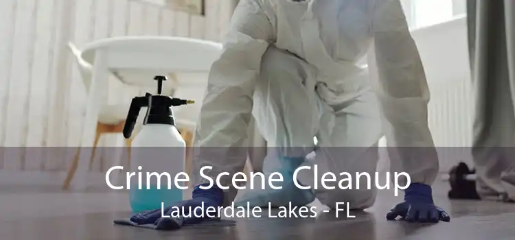 Crime Scene Cleanup Lauderdale Lakes - FL