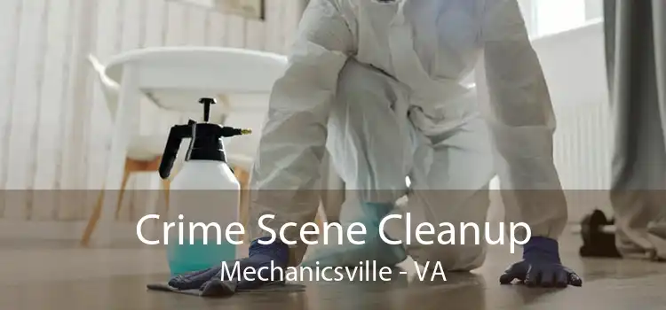 Crime Scene Cleanup Mechanicsville - VA