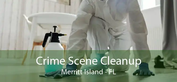 Crime Scene Cleanup Merritt Island - FL