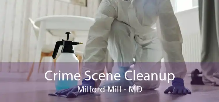 Crime Scene Cleanup Milford Mill - MD