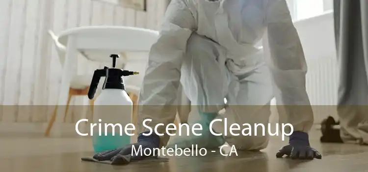 Crime Scene Cleanup Montebello - CA