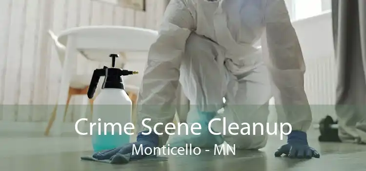 Crime Scene Cleanup Monticello - MN