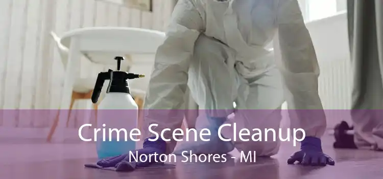 Crime Scene Cleanup Norton Shores - MI