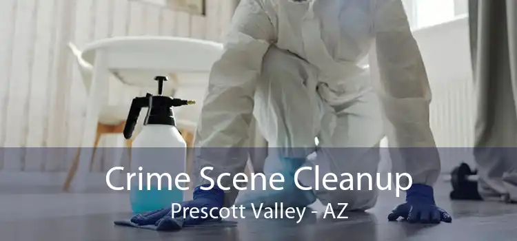 Crime Scene Cleanup Prescott Valley - AZ