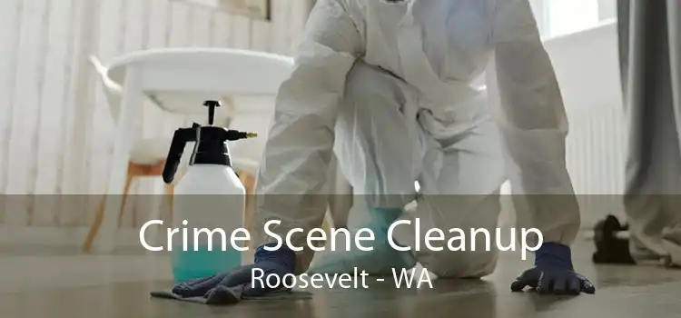 Crime Scene Cleanup Roosevelt - WA