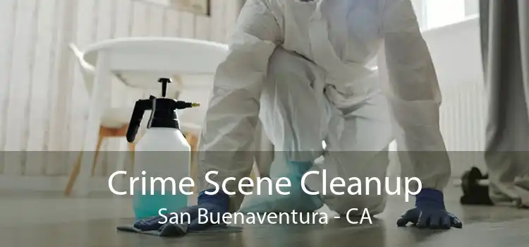 Crime Scene Cleanup San Buenaventura - CA