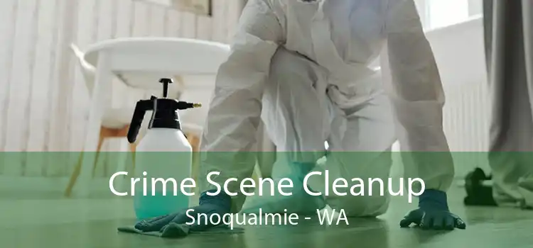 Crime Scene Cleanup Snoqualmie - WA