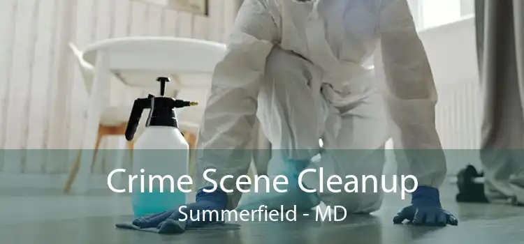 Crime Scene Cleanup Summerfield - MD