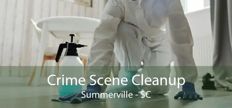 Crime Scene Cleanup Summerville - SC