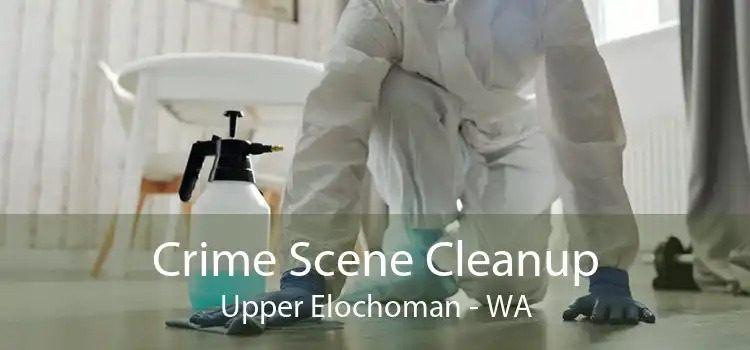 Crime Scene Cleanup Upper Elochoman - WA