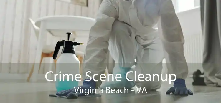 Crime Scene Cleanup Virginia Beach - VA