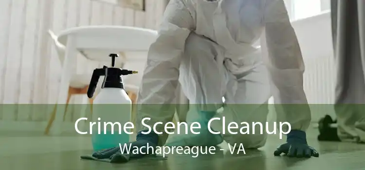 Crime Scene Cleanup Wachapreague - VA
