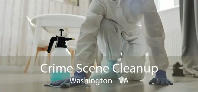 Crime Scene Cleanup Washington - VA