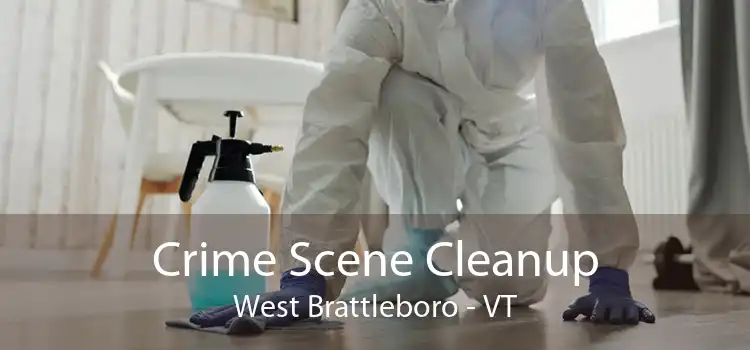 Crime Scene Cleanup West Brattleboro - VT