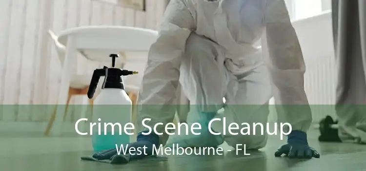 Crime Scene Cleanup West Melbourne - FL