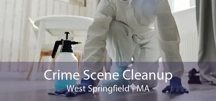 Crime Scene Cleanup West Springfield - MA