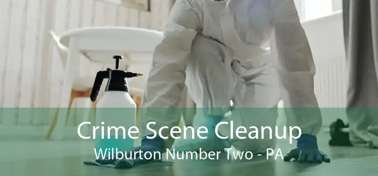 Crime Scene Cleanup Wilburton Number Two - PA