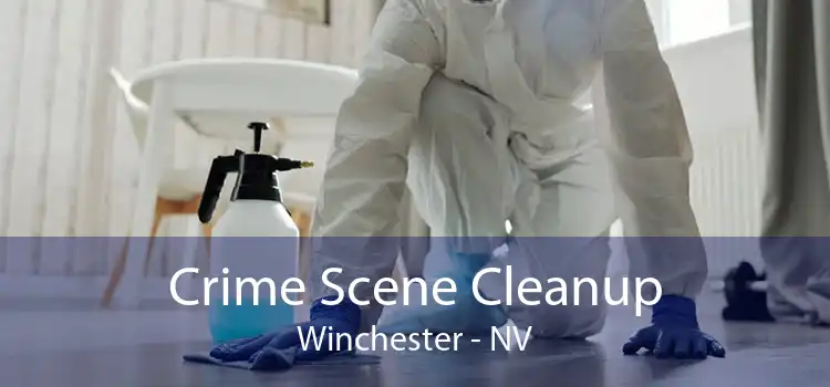 Crime Scene Cleanup Winchester - NV