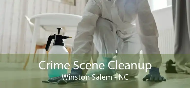 Crime Scene Cleanup Winston Salem - NC