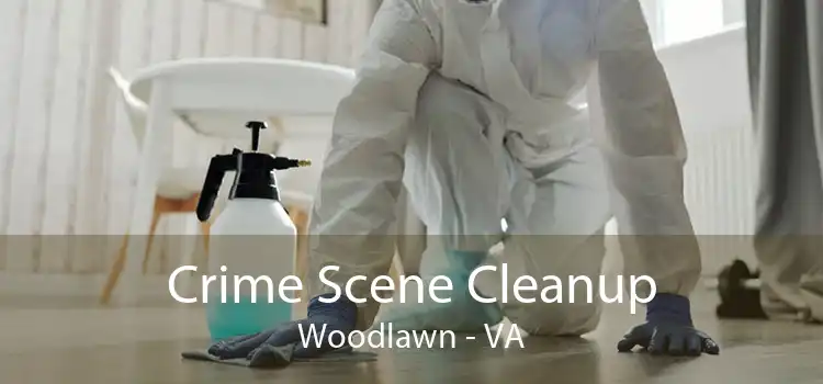 Crime Scene Cleanup Woodlawn - VA