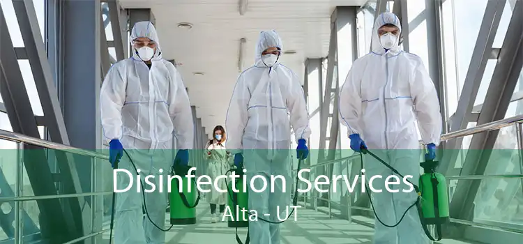 Disinfection Services Alta - UT