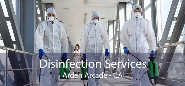Disinfection Services Arden Arcade - CA