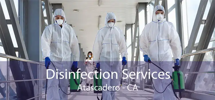 Disinfection Services Atascadero - CA