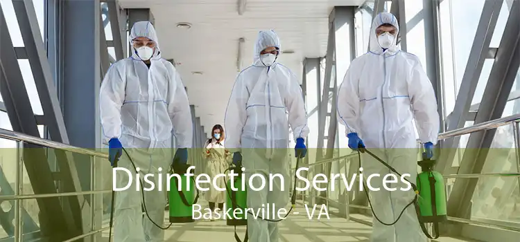 Disinfection Services Baskerville - VA