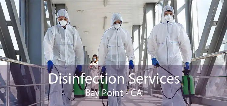 Disinfection Services Bay Point - CA