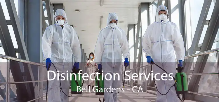 Disinfection Services Bell Gardens - CA