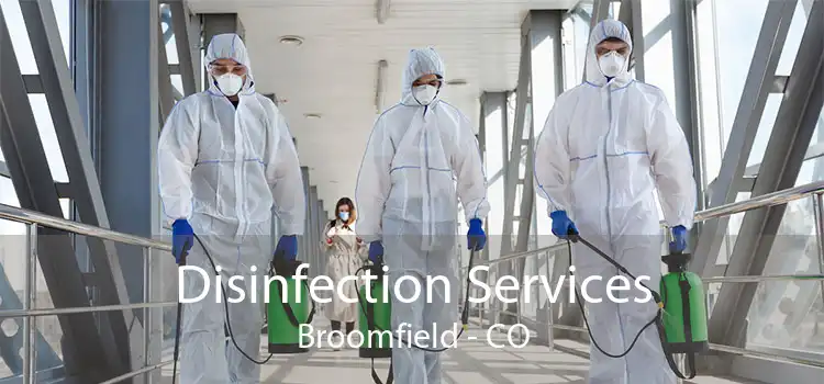 Disinfection Services Broomfield - CO
