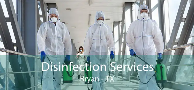 Disinfection Services Bryan - TX