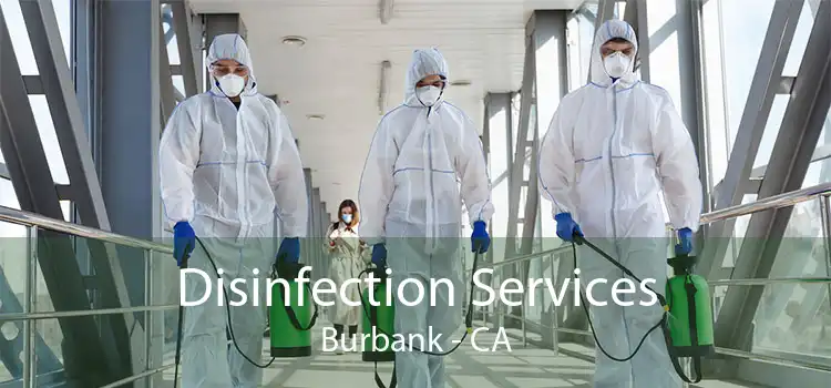 Disinfection Services Burbank - CA