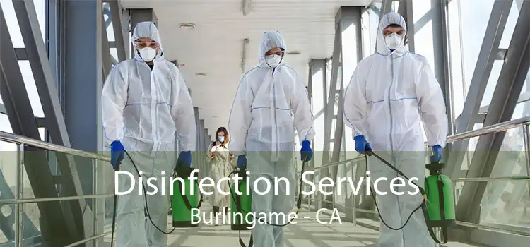 Disinfection Services Burlingame - CA