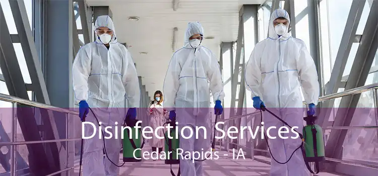 Disinfection Services Cedar Rapids - IA