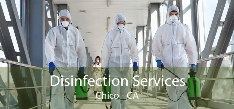 Disinfection Services Chico - CA