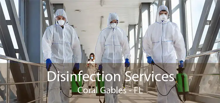 Disinfection Services Coral Gables - FL