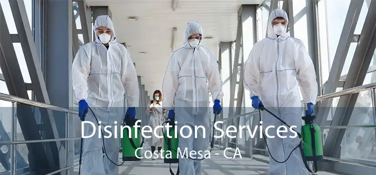 Disinfection Services Costa Mesa - CA