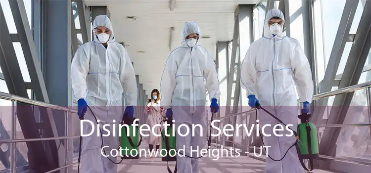 Disinfection Services Cottonwood Heights - UT